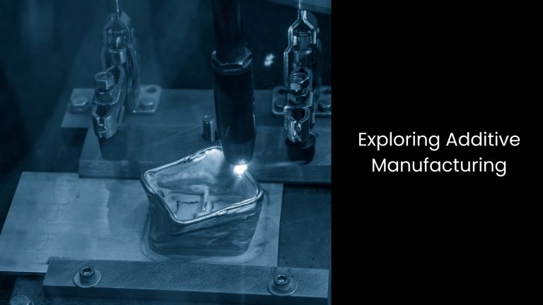 Exploring Additive Manufacturing