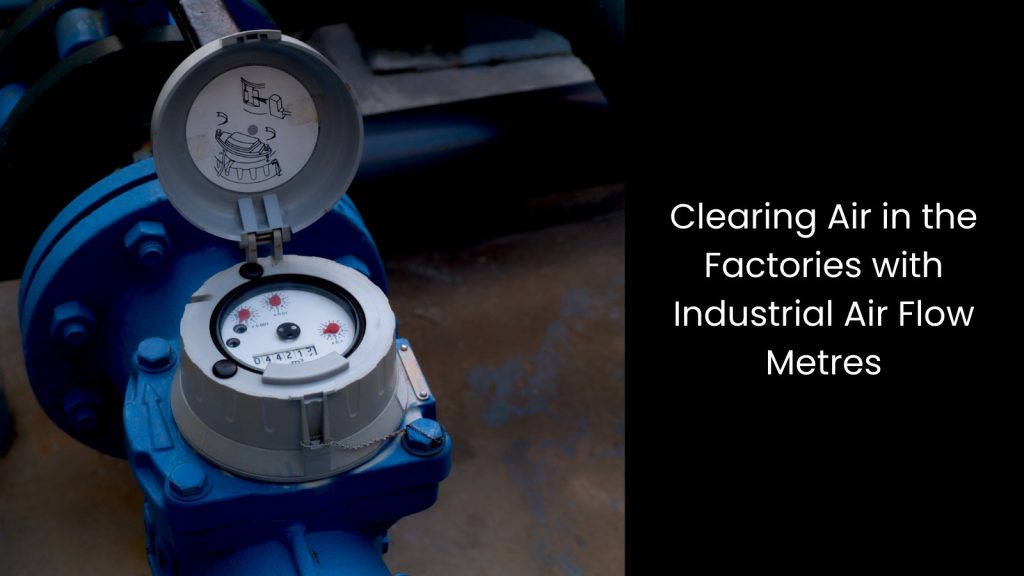 clearing-air-factories-industrial-air-flow-metre-cerexio-singapore