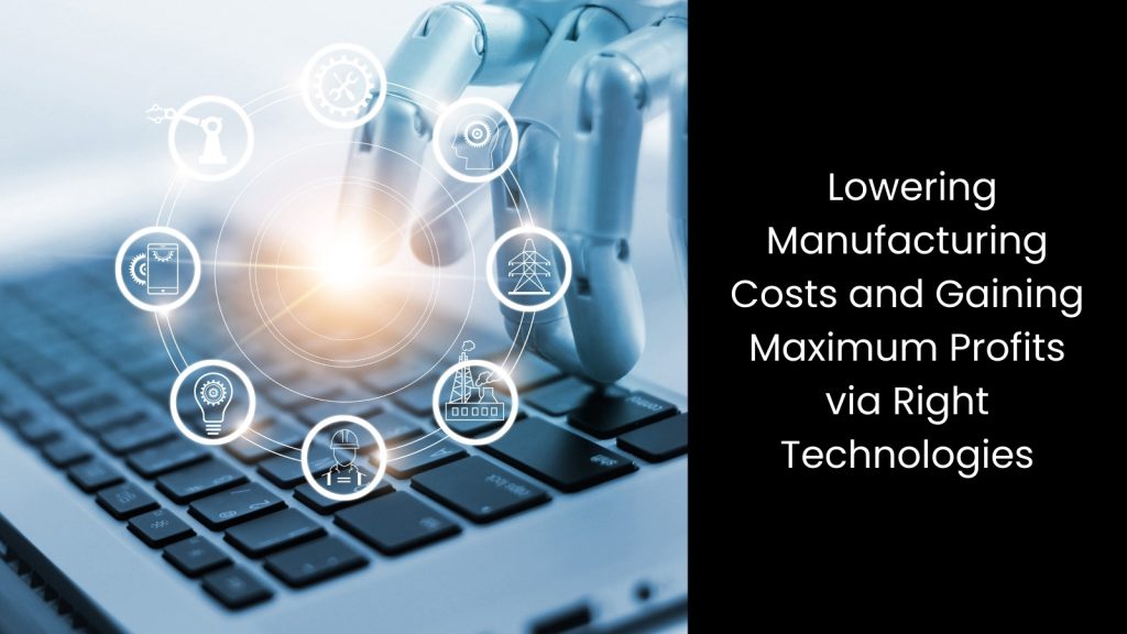 How Does Increasing Automation Lower Manufacturing Cost?