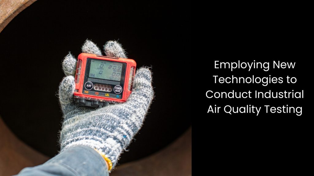 How Air Sensor Technology Helps with Air Quality Testing