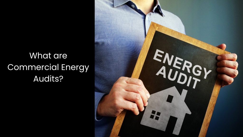 Importance of Commercial Energy Audits for Manufacturing