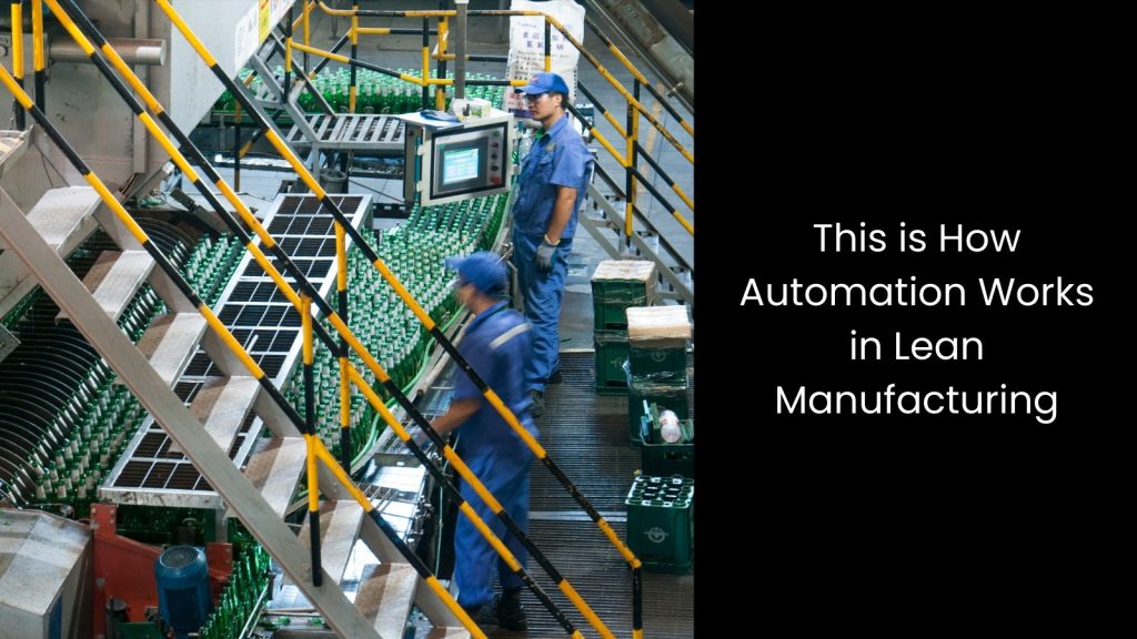 how-works-role-automation-lean-manufacturing-cerexio-singapore