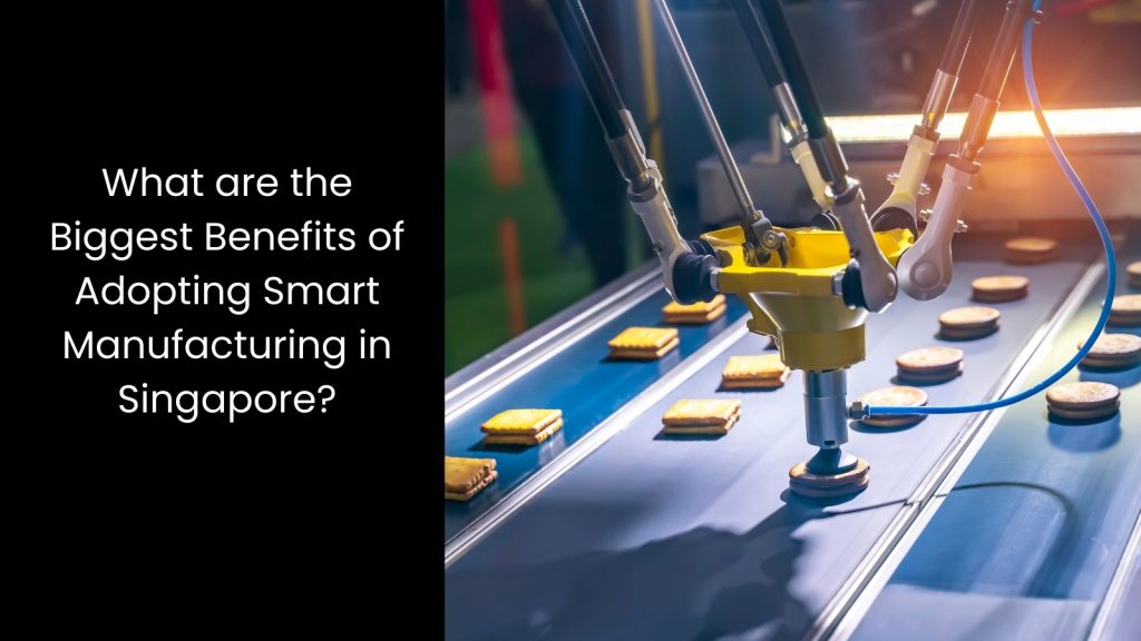 what-benefits-automation-important-singapore-smart-manufacturing-cerexio-singapore