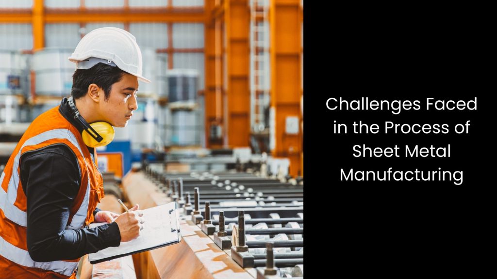 what-challenges-technology-sheet-metal-manufacturing-cerexio-singapore