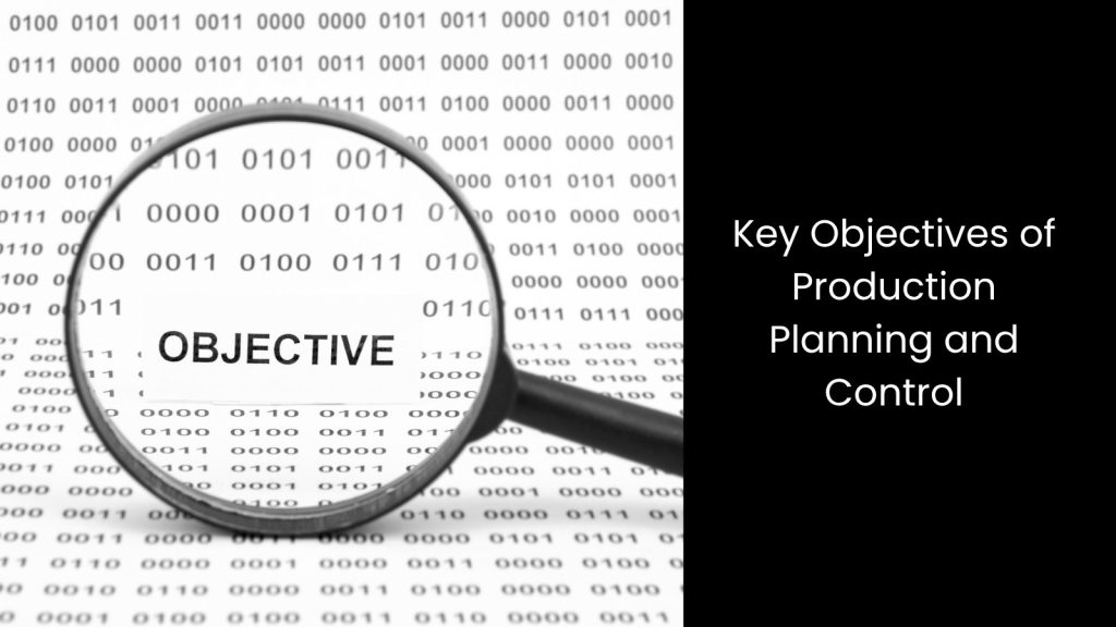 What is Production Planning and Control?